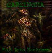 Carcinoma (CHL) : Fall into Darkness